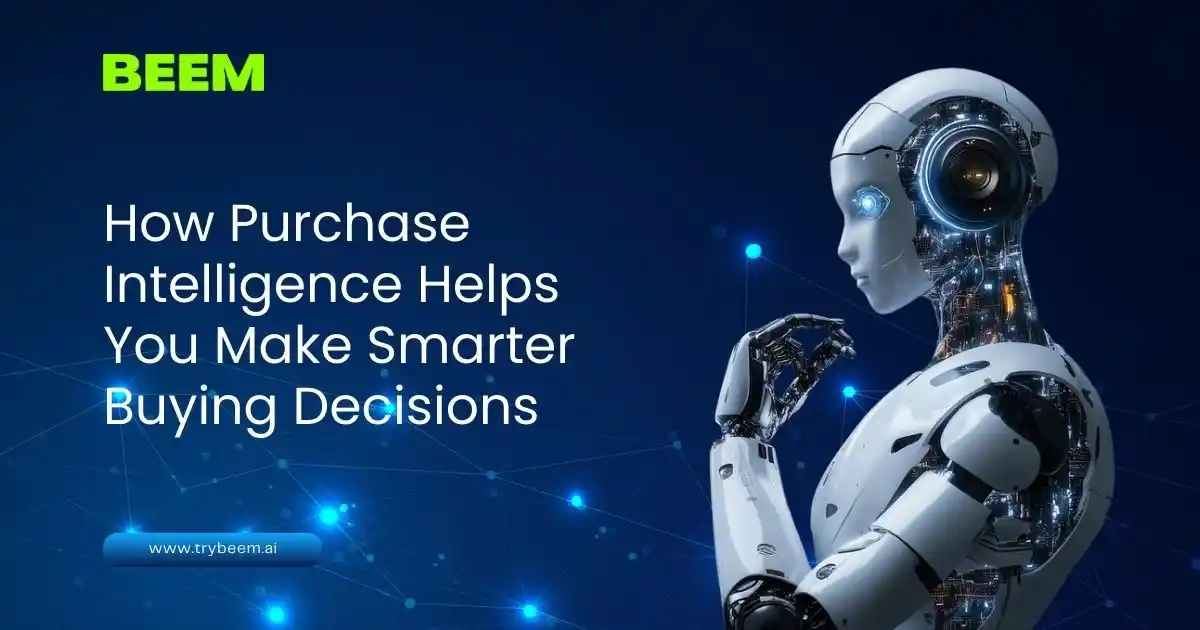 How Purchase Intelligence Helps You Make Smarter Buying Decisions